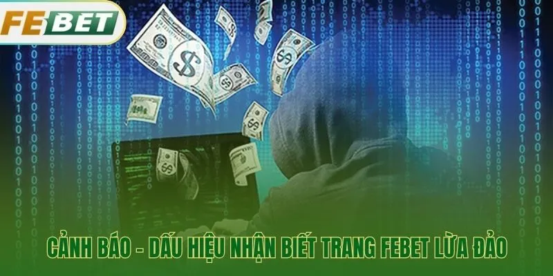 Cách phân biệt trang Febet chính thức và trang giả mạo