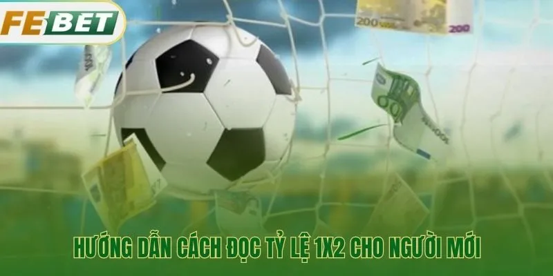 Giải mã bảng tỷ lệ 1X2 và công thức tính tiền thắng