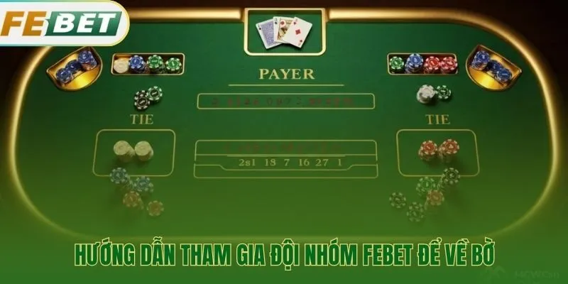 Quy trình ba bước đơn giản để gia nhập đội nhóm Febet