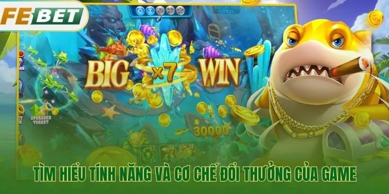 Các tính năng độc đáo cùng cơ chế đổi thưởng giá trị