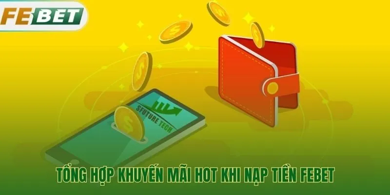 Thưởng nạp đầu 120% cho Esports và các ưu đãi nạp lại