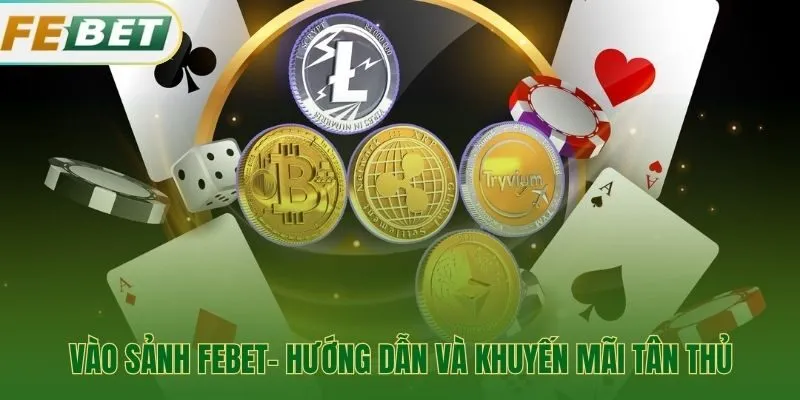 Hướng dẫn tham gia sảnh casino Febet qua các bước đơn giản